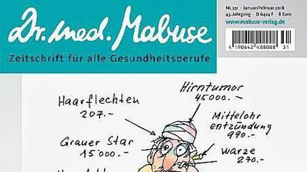 Transparenz schaffen. „Dr. med. Mabuse“ schaut genau hin. 