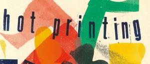 Der Druck „hot printing“, 1935-1936, gab der Ausstellung in Schwerin ihren Namen.