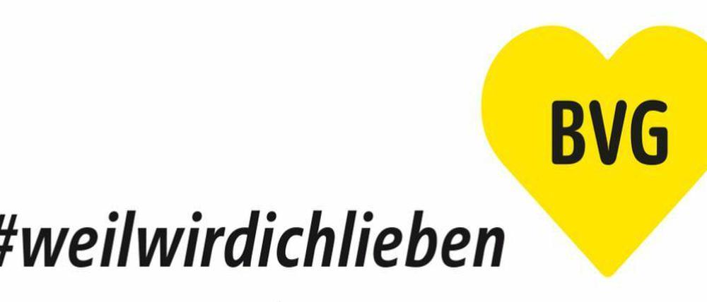 Der Slogan der BVG-Kampagne "weil wir dich lieben"
