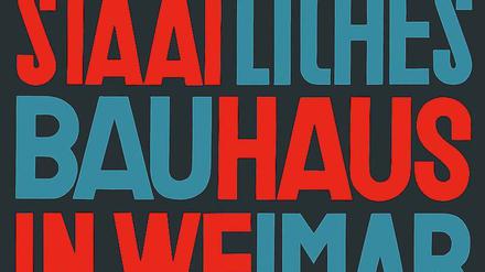 Den Umschlag des Katalogs der ersten Bauhaus-Ausstellung gestaltete Herbert Bayer.