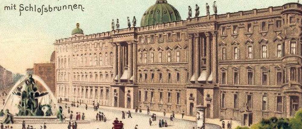 Mit Brunnen am Schlossplatz. Die Südseite des Humboldt Forums auf einer historischen Ansichtskarte.