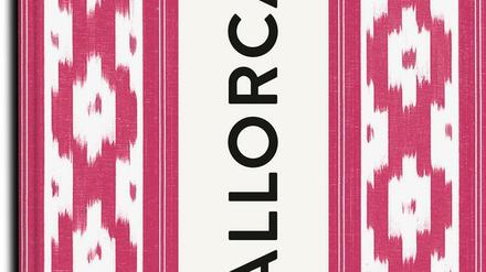 Thomas Niederste-Werbeck, Janne Peters: Zu Gast auf Mallorca. Callwey Verlag, 240 Seiten, 39 Euro
