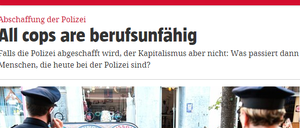 Die "taz" sinniert darüber, was mit arbeitslosen Polizisten am besten anzufangen ist. 