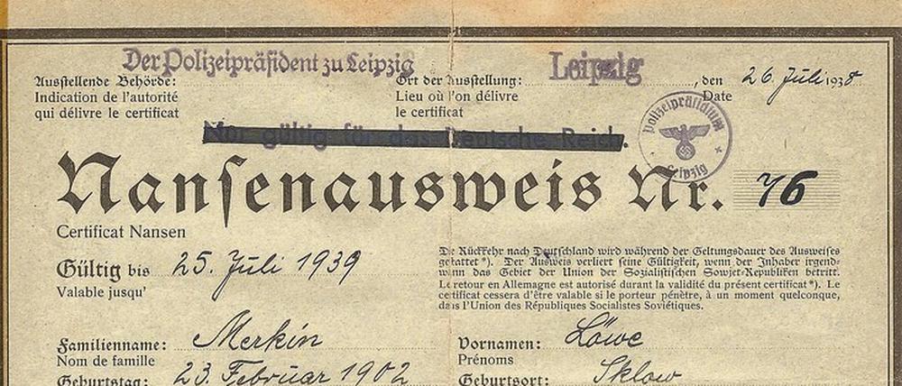 Mit diesem Dokument reiste der aus Russland stammende Kaufmann Lew Merkin 1938 von Leipzig nach England aus.