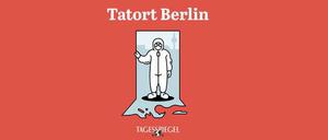 Tatort Berlin