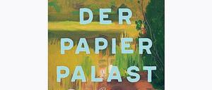 Miranda Cowley Heller: Der Papierpalast. Roman. Aus dem Englischen von Susanne Höbel. Ullstein Verlag, Berlin 2022. 448 Seiten, 22 €.