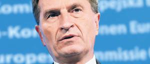 Günther Oettinger verursacht einen Aufschrei in Europa.