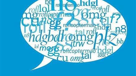 Wie bitte? Einige Chatkürzel sind universell, aber viele Gruppen im Netz entwickeln auch ihre eigenen Kürzel.