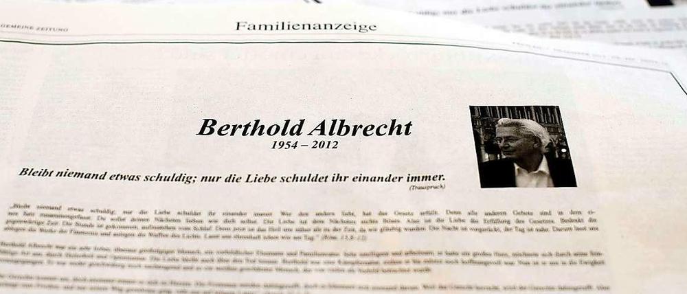 Per Todesanzeige erfuhr die Welt von Berthold Albrechts Tod.