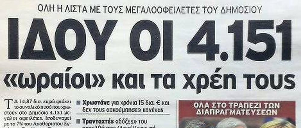 Top-Thema. In vielen griechischen Medien wurde die „Liste der Schande“ abgedruckt. Mehr als 4000 Namen säumiger Steuerzahler sind veröffentlicht.