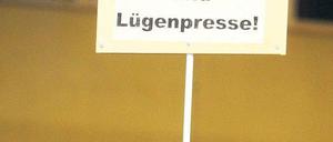 Klare Ansage. Wo Pegida demonstriert, ist dieses Plakat immer dabei. 