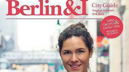 "Berlin &amp; I" gibt Szenetipps für die Hauptstadt. 