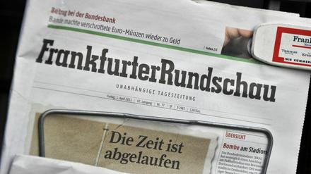 Die "Frankfurter Rundschau" kämpft bereits seit vielen Jahren gegen finanzielle Schwierigkeiten.