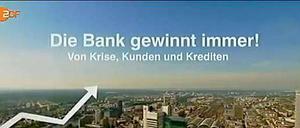 Der Fernsehbeitrag "Die Bank gewinnt immer" stiftet Verwirrung.