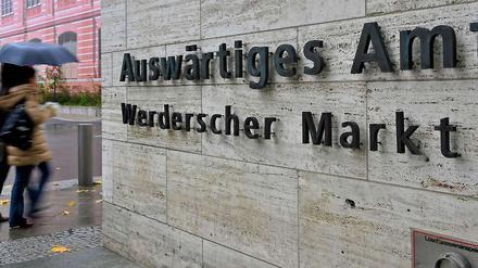 Immer Ärger mit der Visa-Vergabe im Ausland: das Auswärtige Amt in Berlin.