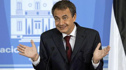 Keine Ahnung. Regierungschef Zapatero wundert sich über die Diskussionen.