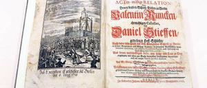 Ganz ordentlich wurde 1718 aufgeschrieben, wie man die beiden Langfinger, Valentin Runcken und Daniel Stieffen, überführte und zu bestrafen gedachte.