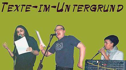 Untergründig. Mit Jobst, Konrad Endler und Mira Jones (v.l.).