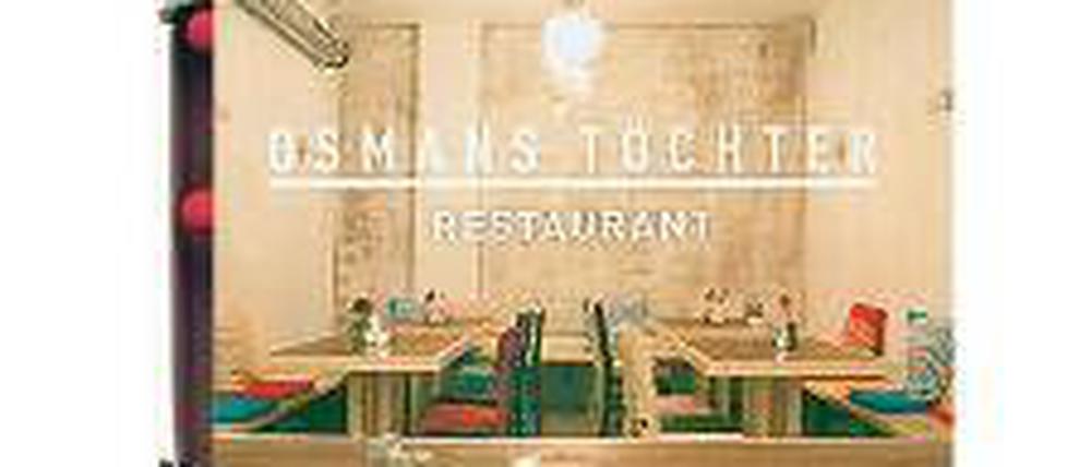 Osmans Töchter, Pappelallee 15, Prenzlauer Berg, Tel. 32663388, Di bis Fr 18 bis 24 Uhr, Sa und So 14 bis 24 Uhr.