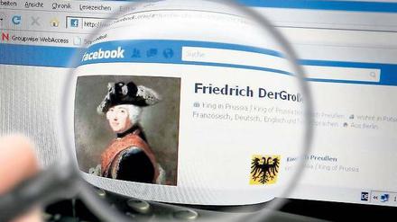 Historische Freundschaftsanfrage. Friedrich der Große tummelt sich nun auch bei Facebook – und zwar gleich mehrfach.