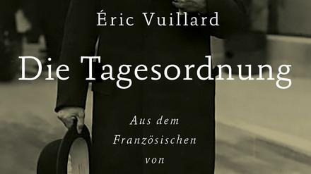 „Die Tagesordnung“ von Éric Vuillard