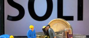 Der Soli - währt er ewig?