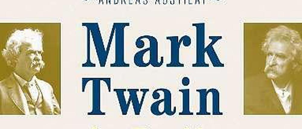 "Herrliche Architektur" bewunderte Twain in Berlin.,