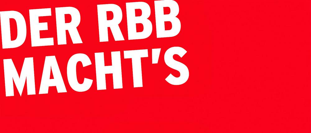 „Der rbb macht’s“, heißt es in Logo. Aber wie lange noch?