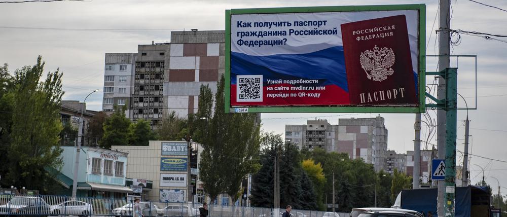 Die Menschen in den besetzten Gebieten müssen einen russischen Pass annehmen.