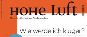 Das Magazin „Hohe Luft“ startete im Jahr 2011.