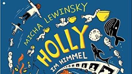 Buch-Cover von „Holly im Himmel“, illustriert von  Lawrence Grimm.