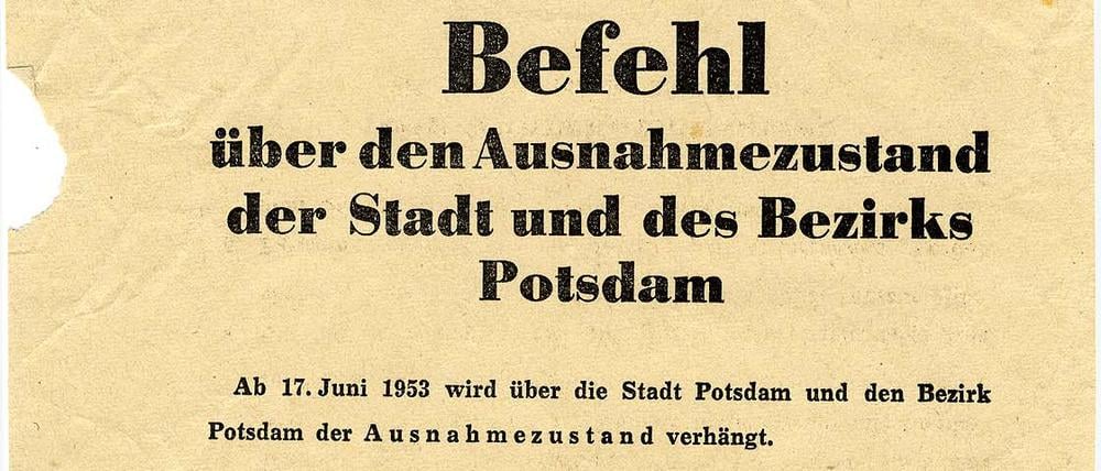 Unterzeichnet vom Militärkommandanten: Der Befehl über den Ausnahmezustand der Stadt und des Bezirks Potsdam im Juni 1953.
