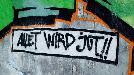 Schriftzug „allet wird jut“ in Kreuzberg.