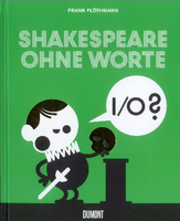1 oder 0, On oder Off – Sein oder Nichtsein? So übersetzt Frank Flöthmann Hamlet.