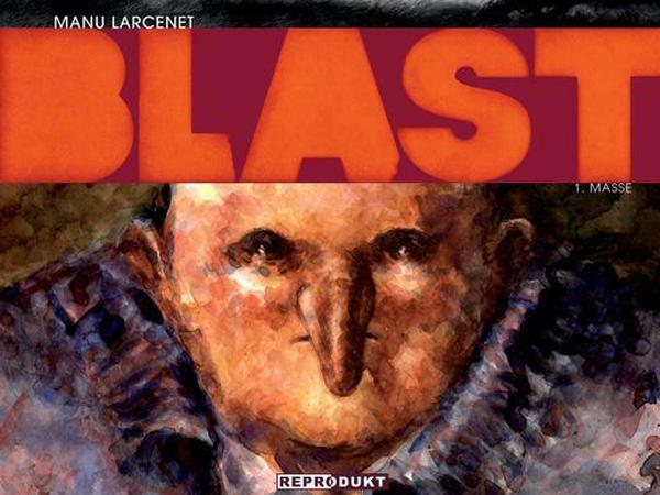 Herausragend: "Blast" von Manu Larcenet.