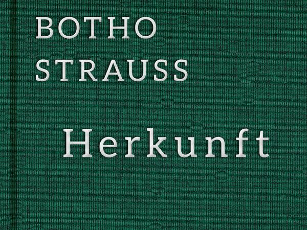 Buchcover zu Botho Strauss' "Herkunft".