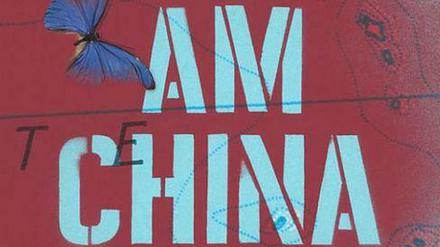 Ausschnitt aus dem Buchcover zu "I Am China".