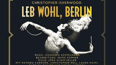 "Leb wohl, Berlin". Hörspiel nach Christopher Isherwood. Hörverlag, 4 CDs, 4 Stunden, 47 Minuten Laufzeit, 24 Euro