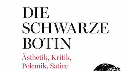 Vojin Saša Vukadinovic (Hg.): Die Schwarze Botin. Ästhetik, Kritik, Polemik, Satire, 1976 – 1980