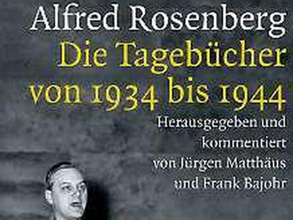 Jürgen Matthäus, Frank Bajohr (Hrsg.): Alfred Rosenberg. Die Tagebücher von 1934 bis 1944. S. Fischer Verlag, Frankfurt/Main 2015. 650 Seiten, 26,99 Euro.