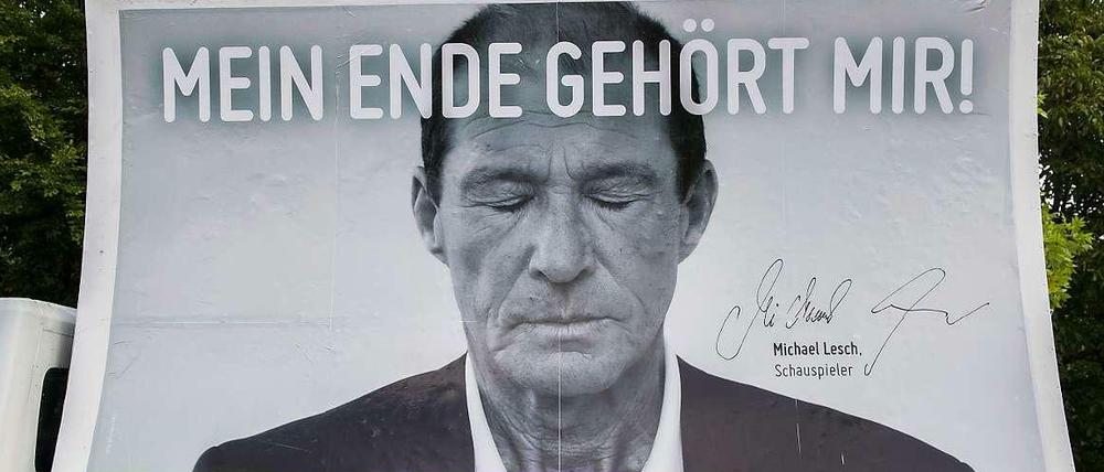 "Mein Ende gehört mir" - eine Kampagne des Deutschen Gesellschaft für Humanes Sterben (DGHS).