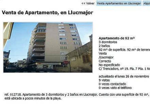 Doch es geht auch preiswerter: Ende 2012 wurde eine Wohnung (92 qm) in Arenal (Ballermann-Gegend) noch für über 100 000 Euro angeboten. Nun fordert die Bank noch 46 000 Euro.