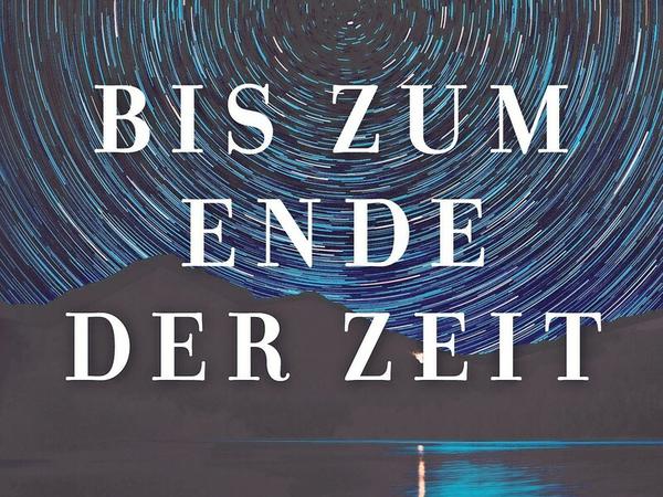 Brian Greene: Bis zum Ende der Zeit. Siedler Verlag 2020. 448 Seiten, 28 €